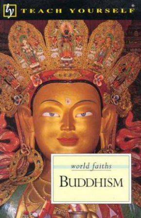 Teach Yourself World Faiths: Buddhism by Clive Erricker