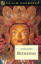 Teach Yourself World Faiths Buddhism