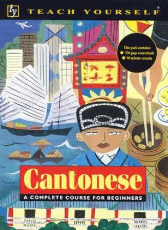 Teach Yourself Cantonese - Book & Tape by Hugh Baker & P K Ho