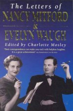 The Letters Of Nancy Mitford  Evelyn Waugh