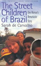 The Street Children Of Brazil
