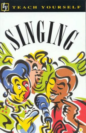 Teach Yourself: Singing by Susan Sutherland