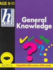 Hodder Home Learning General Knowldge  Ages 9  11