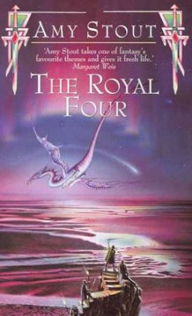 The Royal Four by Amy Stout