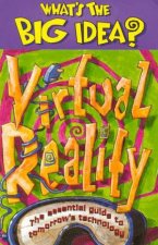 Whats The Big Idea Virtual Reality