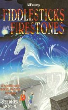 Fiddlesticks And Firestones