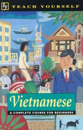 Teach Yourself Vietnamese by Dana Healy