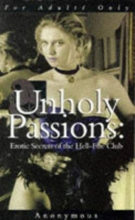 Unholy Passions by Anonymous