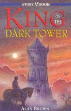 Hodder Story Book King Of The Dark Tower