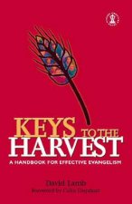 Keys To The Harvest A Handbook On Effective Evangelism