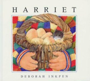 Harriet by Deborah Inkpen