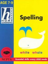 Hodder Home Learning Spelling  Ages 7  9