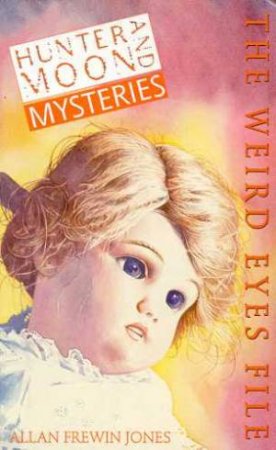 The Weird Eyes File by Allen Frewin Jones