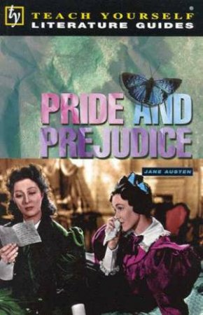 Teach Yourself Literature Guide: Pride And Prejudice by Michael Kerrigan