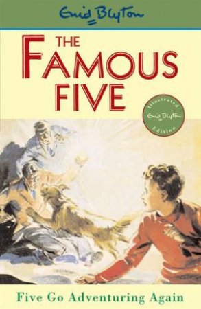 Five Go Adventuring Again by Enid Blyton