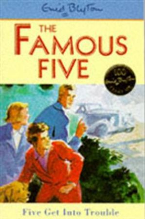 Five Get Into Trouble by Enid Blyton