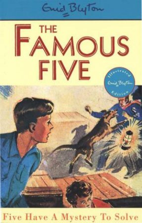 Five Have A Mystery To Solve by Enid Blyton