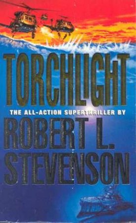 Torchlight by Robert L Stevenson