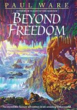 Beyond Freedom