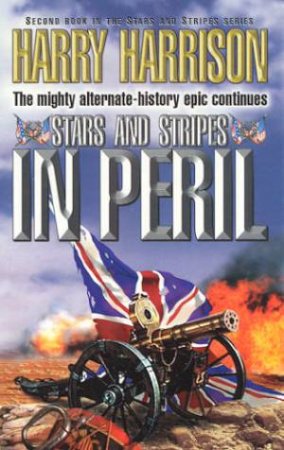 Stars And Stripes In Peril by Harry Harrison
