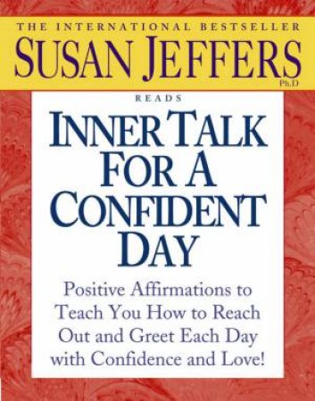 The Fear-Less Series: Inner Talk by Susan Jeffers
