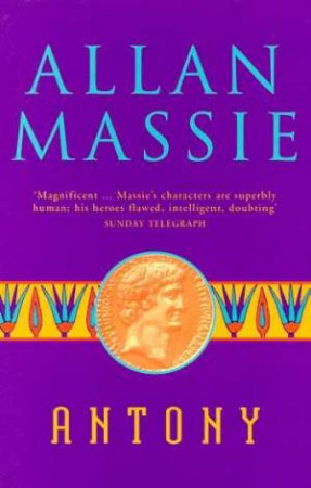 Antony by Allan Massie