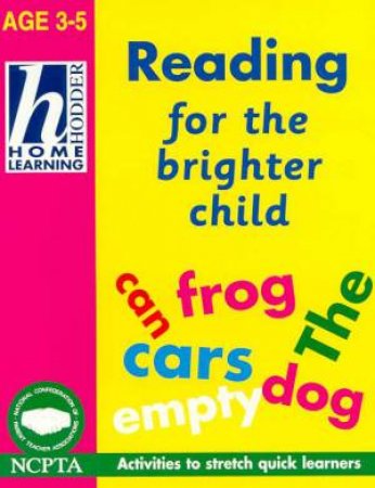 Hodder Home Learning: Reading For The Brighter Child - Ages 3 - 5 by Sue Barraclough