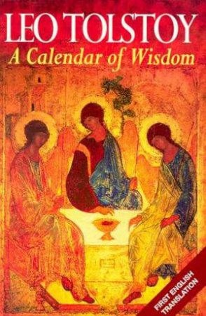 A Calendar Of Wisdom by Leo Tolstoy