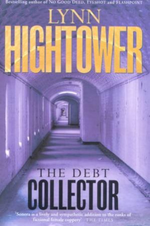 The Debt Collector by Lynn Hightower