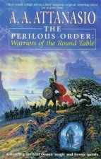 The Perilous Order Warriors Of The Round Table