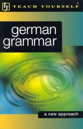 Teach Yourself German Grammar by Jenny Russ