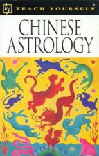 Teach Yourself Chinese Astrology