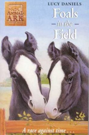 Foals In The Field by Lucy Daniels