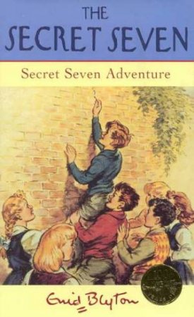 Secret Seven Adventure - Centenary Edition by Enid Blyton