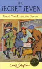Good Work Secret Seven  Centenary Edition
