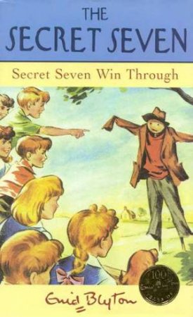 Secret Seven Win Through by Enid Blyton