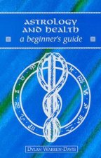 Astrology And Health A Beginners Guide