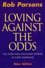 Loving Against The Odds