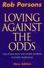 Loving Against The Odds