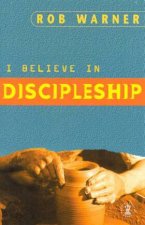 I Believe In Discipleship