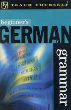 Teach Yourself Beginners German Grammar