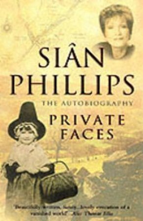 Private Faces by Sian Philips