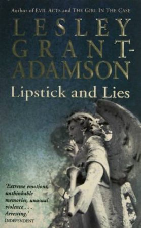 Lipstick And Lies by Lesley Grant-Adamson