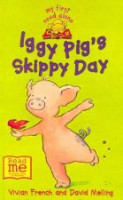 My First Read Alone Iggy Pigs Skippy Day