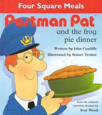 Postman Pat And The Frog Pie Dinner