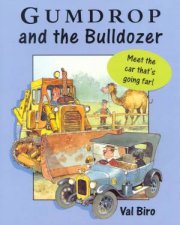 Gumdrop And The Bulldozer
