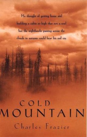 Cold Mountain by Charles Frazier