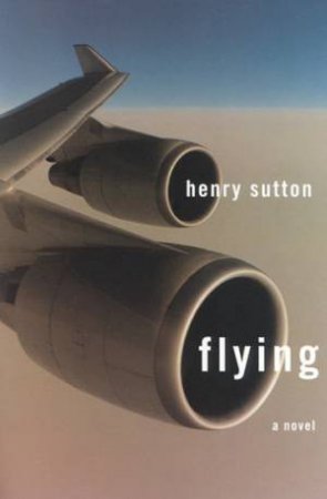 Flying by Henry Sutton