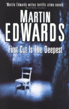 A Harry Devlin Mystery First Cut Is The Deepest
