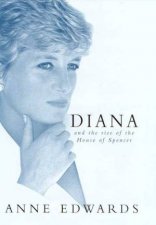 Diana And The Rise Of The House Of Spencer